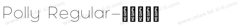 Polly Regular字体转换